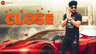 Close  Official Music Video  NS Chauhan [upl. by Enelime]