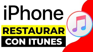 Como RESTAURAR IPHONE Con ITUNES 2024  Actualizar y Restaurar Iphone Con Itunes [upl. by Indnahc]