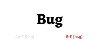 How to Pronounce bug in American English and British English [upl. by Avelin]