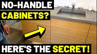 Heres How To Get HANDLELESS CABINETS quotNoHandlequot Custom Modern CabinetsHardware Explained [upl. by Izogn]