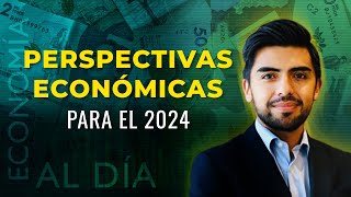 Economía al Día Informe anual y perspectivas económicas para el 2024 [upl. by Biancha]