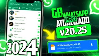 SAIU😱 NOVO WHATSAPP GB PRO v2025 ATUALIZADO ULTIMA ATUALIZAÇÃO 10 MAIO 2024 [upl. by Gilba]