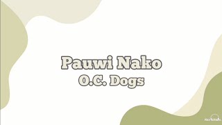 OC Dogs  Pauwi Nako Lyrics [upl. by Martinez]