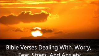 Audio Bible Meditations Scriptures Dealing With Worry Fear Stress And Anxiety [upl. by Sonya371]