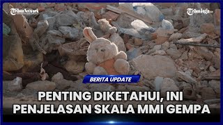 MENGENAL SKALA MMI YANG MENGUKUR KEKUATAN GEMPA BERDASARKAN EFEKNYA [upl. by Hgierb]