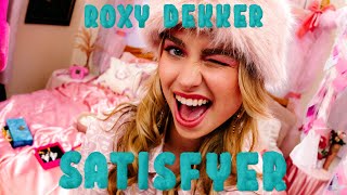 Roxy Dekker  Satisfyer Official Audio [upl. by Uriah]