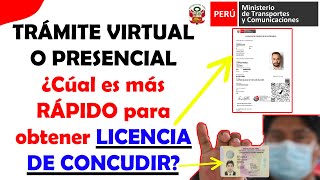 Tramite VIRTUAL O PRESENCIAL cual es mas RAPIDO PARA OBTENER LICENCIA DE CONDUCIR RAPIDO  BREVETE [upl. by Dunstan]