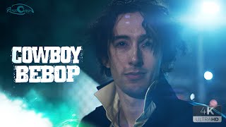 Cowboy Bebop LiveAction Fan Film [upl. by Zia439]