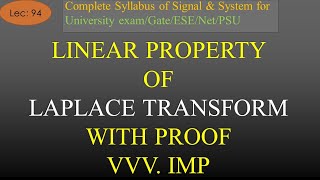 Introduction to Linear Property of Laplace Transform with Proof  S amp S  R K Classes  Lec94 [upl. by Adachi]