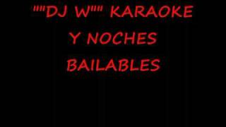 Aventura Cuando Volveras Karaoke DJ W [upl. by Sweeney]