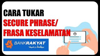 Cara Tukar Secure Phrase Bank Rakyat [upl. by Mencher210]