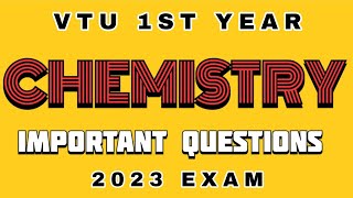 IMPORTANT QUESTIONS FOR APPLIED CHEMISTRY FOR ALL BRANCHES VTU 1ST YEAR 2023 EXAM vtu vtuexams [upl. by Monjan996]