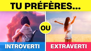 Introverti VS Extraverti 🤐🎉 Tu préfères [upl. by Terle]