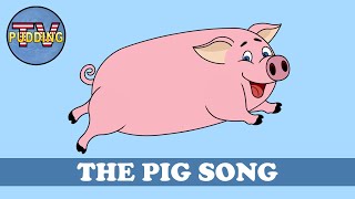 The Pig Song  Nursery Rhymes amp Kids Songs [upl. by Winer]