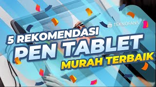 5 REKOMENDASI PEN TABLET MURAH TERBAIK Update 2023 [upl. by Baryram546]