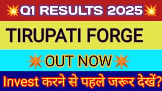 Tirupati Forge Q1 Results 2024 🔴Tirupati Forge Result🔴Tirupati Forge Share News🔴Tirupati Forge Share [upl. by Irep434]