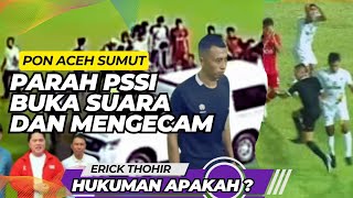 Parah PSSI buka suara terkait sepak bola aceh vs sulteng [upl. by Suraved]