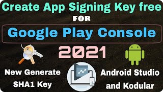 How to create new App signing key for Google play console 2021 Generate SHA1 certificate for apps [upl. by Hildebrandt]