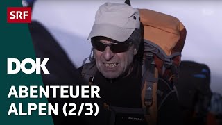 Skitour des Lebens – Haute Route von Chamonix nach Zermatt  Abenteuer Alpen 23  Doku  SRF Dok [upl. by Notelrac]