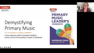 Demystifying primary music with Dr Elizabeth Stafford [upl. by Wistrup953]