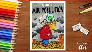 How to draw stop air pollution poster chart drawing for competition  very easy [upl. by Devland187]