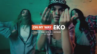 Eko  On My Way Feat DJ Mass amp Afro Jr [upl. by Jarid537]