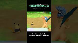 TOP 10 Pokémon Games On Nintendo Switch bestswitchgames nintendoswitch newswitchgames [upl. by Orsay]