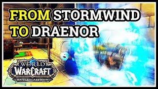 From Stormwind To Draenor WoW [upl. by Melinda482]