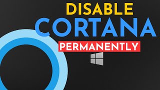 How to Disable Cortana Windows 10 Permanently  How To Turn Off Cortana Windows 10 [upl. by Kraus]