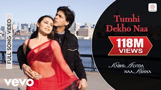 Tumhi Dekho Naa Full Video  KANKShahrukh Khan Rani MukherjeeSonu Nigam Alka Yagnik [upl. by Ylrbmik826]