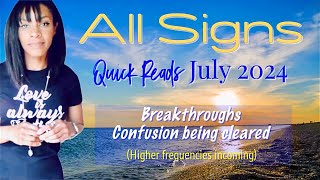 All Signs  Breakthroughs💫🌎🌬️Confusion Cleared Quick Reads July 2024🌟with the Arcturians [upl. by Etrem]