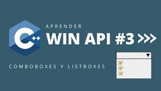 Aprender WinApi 3 ComboBoxes y ListBoxes [upl. by Kwei]