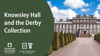 Knowsley Hall and the Derby Collection [upl. by Enelrak724]