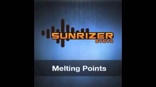 Sunrizer  Melting Points preset bank [upl. by Nogam59]