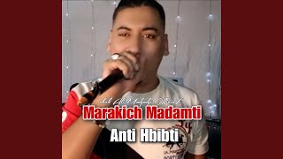 Marakich Madamti Anti Hbibti [upl. by Hoseia]