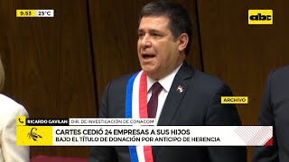 Horacio Cartes cedió 24 empresas a sus hijos bajo el título de donación por anticipo de herencia [upl. by Yerrot]