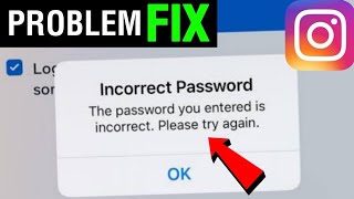 Instagram Incorrect Password Problem Solve  Instagram Incorrect Password Error Kaise Thik Kare [upl. by Anwahsed]