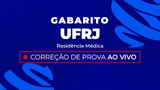 Gabarito Residência Médica UFRJ 2024  Correção PósProva  Ao Vivo [upl. by Eevets]