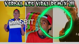 Verbalase Viral Remix 2 release [upl. by Heinrick844]