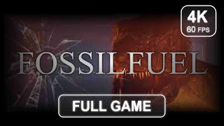 Fossilfuel Full Game  No Commentary  Gameplay Walkthrough  4K 60 FPS  PC [upl. by Athelstan]