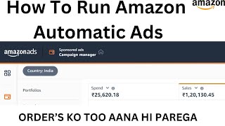 How To Run Ads On Amazon  Amazon Sponsored Ads  Amazon Ads Campaign Full Tutorial [upl. by Nunci]