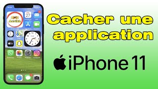 Comment cacher une application sur iPhone 11 [upl. by Ferrick]