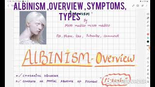 ALBINISM OVERRVIEW SYMPTOMS TYPES [upl. by Nace765]