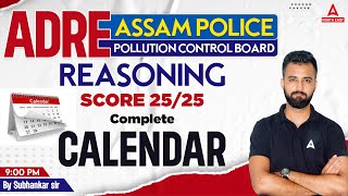 ADRE 20 Assam Police Pollution Board 2023  Reasoning Class  Calendar By Subhankar Sir [upl. by Aylat]