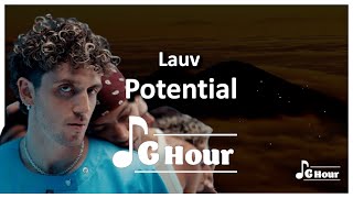 Lauv Potential 1 hour Loop lyrics [upl. by Sualohcin]