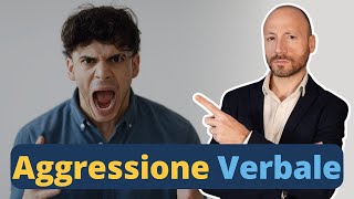 Come Difenderti da una Aggressione Verbale [upl. by Olram]