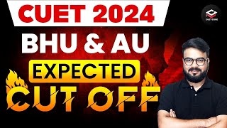 BHU amp AU Expected CUT OFF  CUET 2024 Result Out 🤯 [upl. by Button]