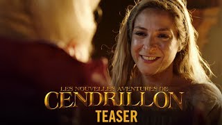 Les Nouvelles Aventures de Cendrillon  Teaser officiel HD [upl. by Nnylav903]