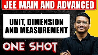 UNIT DIMENSION AND MEASUREMENT in 1 Shot All Concepts amp PYQs Covered  JEE Main amp Advanced [upl. by Aidul]