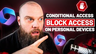 Block Personal Computers with Conditional Access in Microsoft 365 [upl. by Ardeahp541]